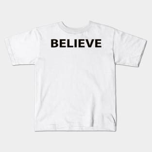 Believe Cool Inspirational Christian Kids T-Shirt